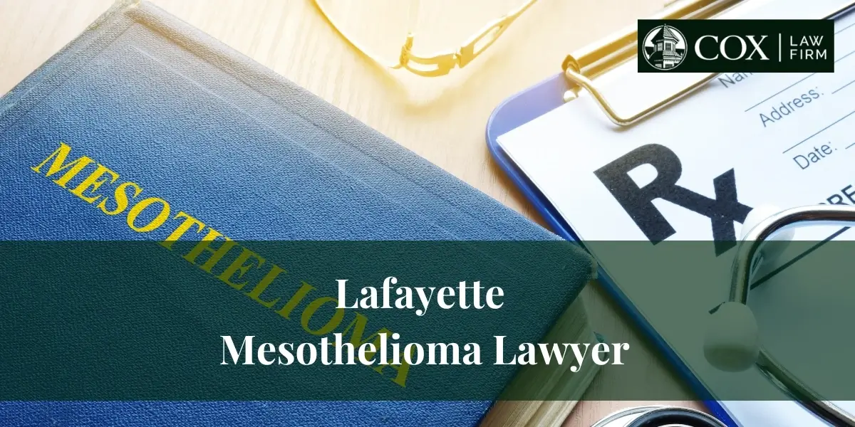 Lafayette Mesothelioma Lawyer