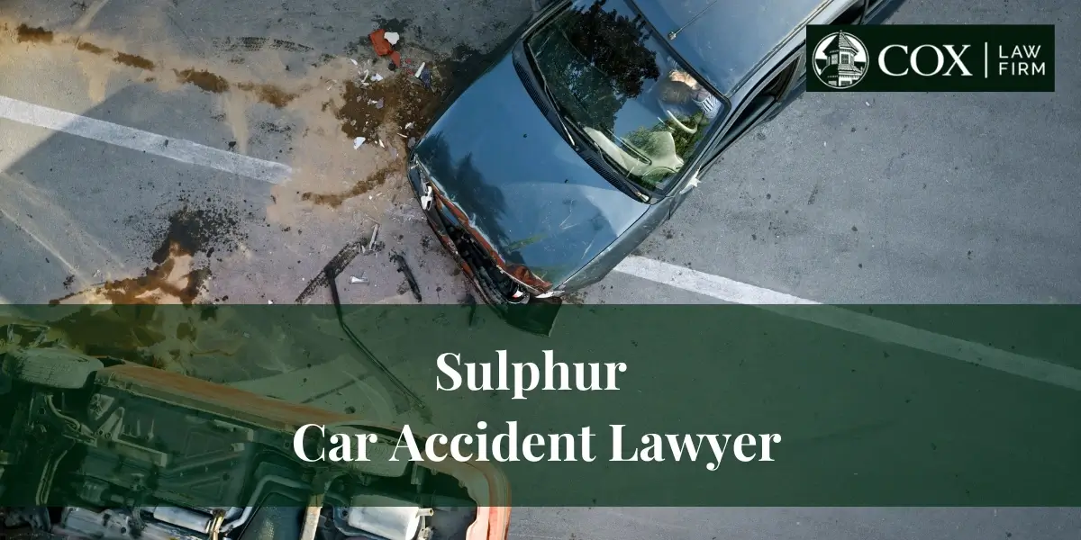 Sulphur Car Accident Lawyer