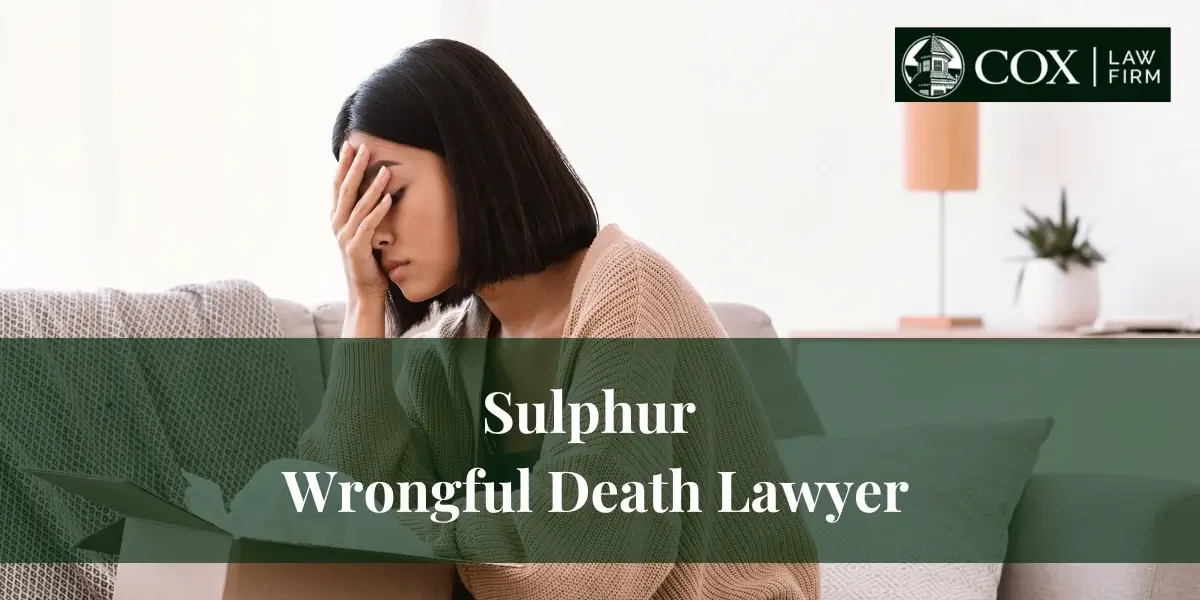 Sulphur Wrongful Death Lawyer