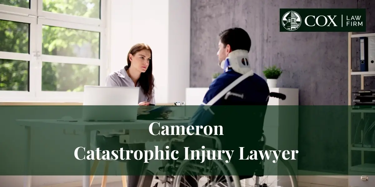 Cameron Catastrophic Injury Lawyer